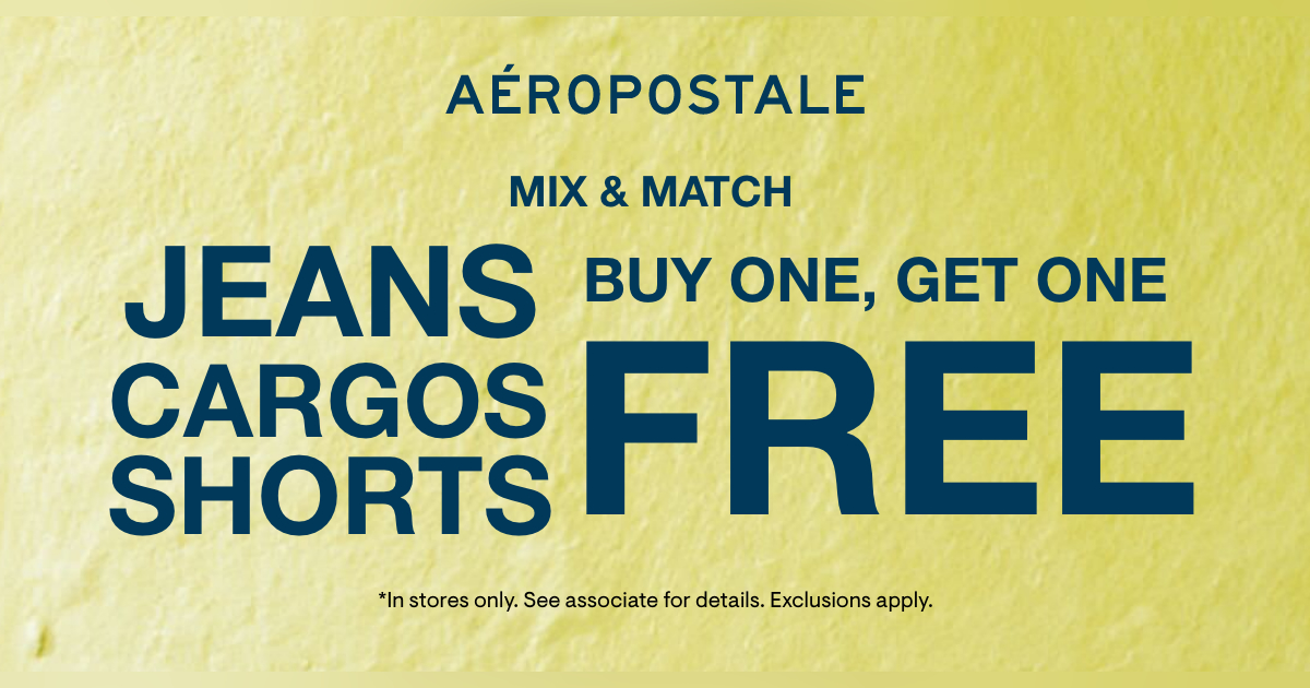 Aeropostale Campaign 187 Mix and Match Jeans Cargos and Shorts Buy One Get One Free EN 1200x630 1 1