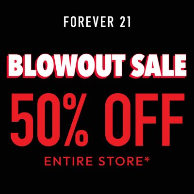 Forever 21 Campaign 282 50 off Entire Store EN 1080x1080 1